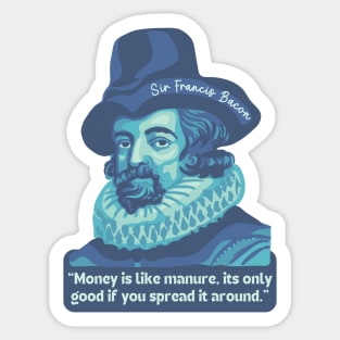 Francis Bacon Portrait and Quote Sticker